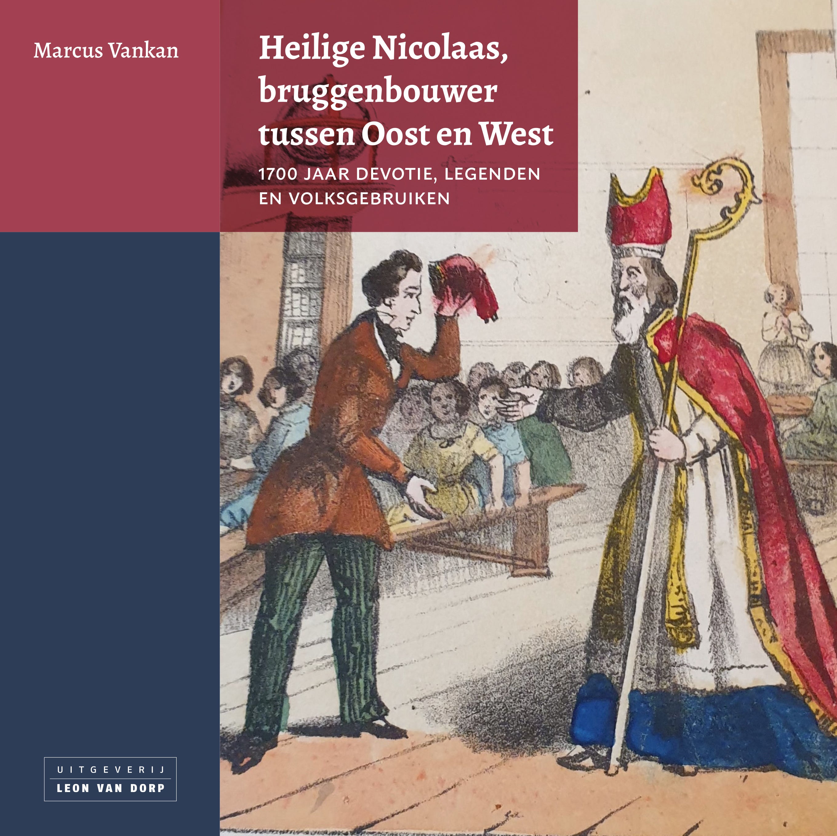 Heilige Nicolaas, bruggenbouwer tussen Oost en West Heilige Nicolaas, bruggenbouwer tussen Oost en West